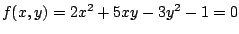 $ f(x,y) = 2x^2 + 5xy - 3y^2 - 1 = 0$