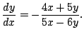 $\displaystyle \frac{dy}{dx} = -\frac{4x + 5y}{5x - 6y}.$