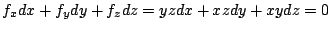 $\displaystyle f_{x}dx + f_{y}dy + f_{z}dz = yzdx + xzdy + xydz = 0$