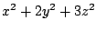 $ x^2 + 2y^2 + 3z^2$