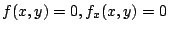 $ f(x,y) = 0, f_{x}(x,y) = 0$