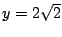 $ y = 2\sqrt{2}$