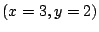 $ (x = 3, y = 2)$