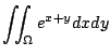 $\displaystyle \iint_{\Omega} e^{x+y} dxdy$