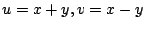 $ u = x + y, v = x - y$