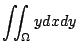 $\displaystyle \iint_{\Omega}y dx dy$