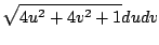 $\displaystyle \sqrt{4u^2 + 4v^2 + 1}du dv$