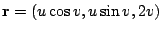 $ {\bf r} = (u\cos{v},u\sin{v},2v)$