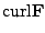 $\displaystyle {\rm curl} {\bf F}$