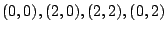 $ (0,0),(2,0),(2,2),(0,2)$
