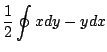 $ \displaystyle{\frac{1}{2}\oint xdy - ydx}$