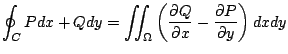 $\displaystyle \oint_{C}Pdx + Qdy = \iint_{\Omega}\left(\frac{\partial Q}{\partial x} - \frac{\partial P}{\partial y}\right)dx dy$
