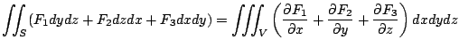 $\displaystyle \iint_{S}(F_{1}dydz + F_{2}dzdx + F_{3}dxdy) = \iiint_{V} \left(\...
...artial F_{2}}{\partial y} + \frac{\partial F_{3}}{\partial z} \right) dx dy dz $