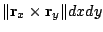 $\displaystyle \Vert{\bf r}_{x} \times {\bf r}_{y}\Vert dx dy$