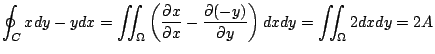$\displaystyle \oint_{C}xdy - ydx = \iint_{\Omega}\left(\frac{\partial x}{\partial x} - \frac{\partial (-y)}{\partial y}\right)dx dy = \iint_{\Omega}2 dx dy = 2A$