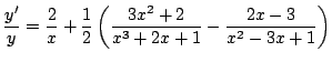$ \displaystyle{\frac{y'}{y} = \frac{2}{x} + \frac{1}{2}\left(\frac{3x^2 + 2}{x^3 + 2x + 1} - \frac{2x - 3}{x^2 - 3x + 1}\right)}$