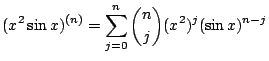 $\displaystyle (x^{2}\sin{x})^{(n)} = \sum_{j=0}^{n} \binom{n}{j}(x^{2})^{j}(\sin{x})^{n-j} $