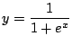 $ \displaystyle{y = \frac{1}{1 + e^{x}}}$