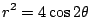 $ \displaystyle{r^2 = 4\cos{2\theta}}$