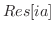 $\displaystyle Res[ia]$