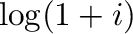 $\log(1+i)$