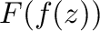 $F(f(z))$