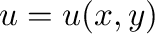 $u = u(x,y)$