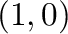 $(1,0)$