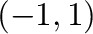 $(-1,1)$