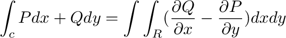 $\displaystyle \int_{c}Pdx + Qdy = \int\int_{R}(\frac{\partial Q}{\partial x} - \frac{\partial P}{\partial y})dxdy$