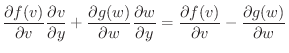 $\displaystyle \frac{\partial f(v)}{\partial v}\frac{\partial v}{\partial y} + \...
...artial y} = \frac{\partial f(v)}{\partial v} - \frac{\partial g(w)}{\partial w}$
