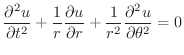 $\displaystyle \frac{\partial^{2}u}{\partial t^2} + \frac{1}{r}\frac{\partial u}{\partial r} + \frac{1}{r^2}\frac{\partial^2 u}{\partial \theta^2} = 0 $