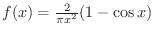 $f(x) = \frac{2}{\pi x^2}(1 - \cos{x})$