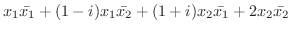 $x_{1}\bar{x_{1}} + (1-i)x_{1}\bar{x_{2}} + (1+i)x_{2}\bar{x_{1}} + 2x_{2}\bar{x_{2}}$