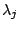 $ \lambda_{j}$