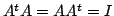 $ A^{t}A = AA^{t} = I$