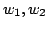 $ w_{1},w_{2}$