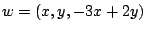 $ w= (x,y,-3x+2y)$