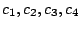 $ c_{1},c_{2},c_{3},c_{4}$
