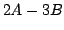 $\displaystyle 2A - 3B$