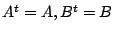 $ A^{t} = A, B^{t} = B$