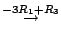 $\displaystyle \stackrel{-3 R_{1} + R_{3}}{\rightarrow }$