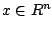 $ x \in R^{n}$
