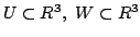 $ U \subset R^3,  W \subset R^3$