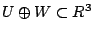 $ U \oplus W \subset R^3$