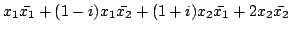 $ x_{1}\bar{x_{1}} + (1-i)x_{1}\bar{x_{2}} + (1+i)x_{2}\bar{x_{1}} + 2x_{2}\bar{x_{2}}$