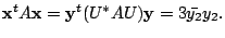 $\displaystyle {\mathbf x}^{t}A{\mathbf x} = {\mathbf y}^{t}(U^{*}AU){\mathbf y} = 3\bar{y_{2}}y_{2}. $