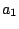 $ a_{1}$