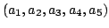 $ (a_{1},a_{2},a_{3},a_{4},a_{5})$