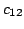 $\displaystyle c_{12}$